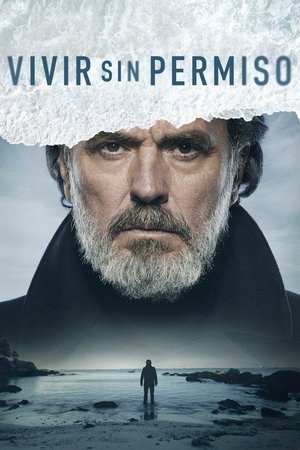 Жить без разрешения (2018)
